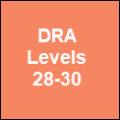 DRA Levels 28-30