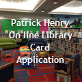 Patrick Henry O Line Library Card Application